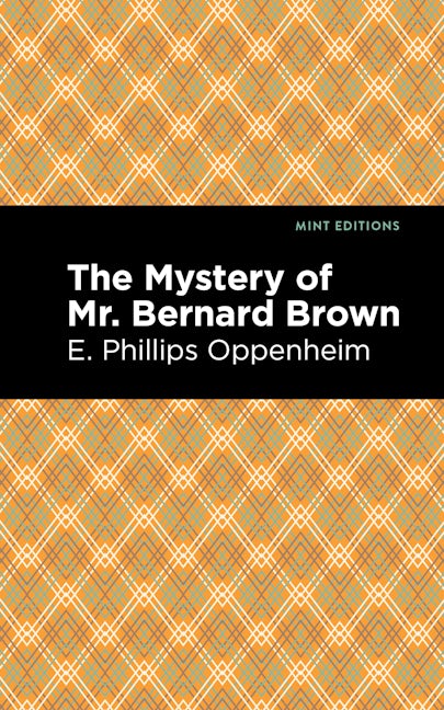 Book cover image for The Mystery of Mr. Benard Brown ISBN: 9781513206141